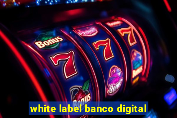 white label banco digital